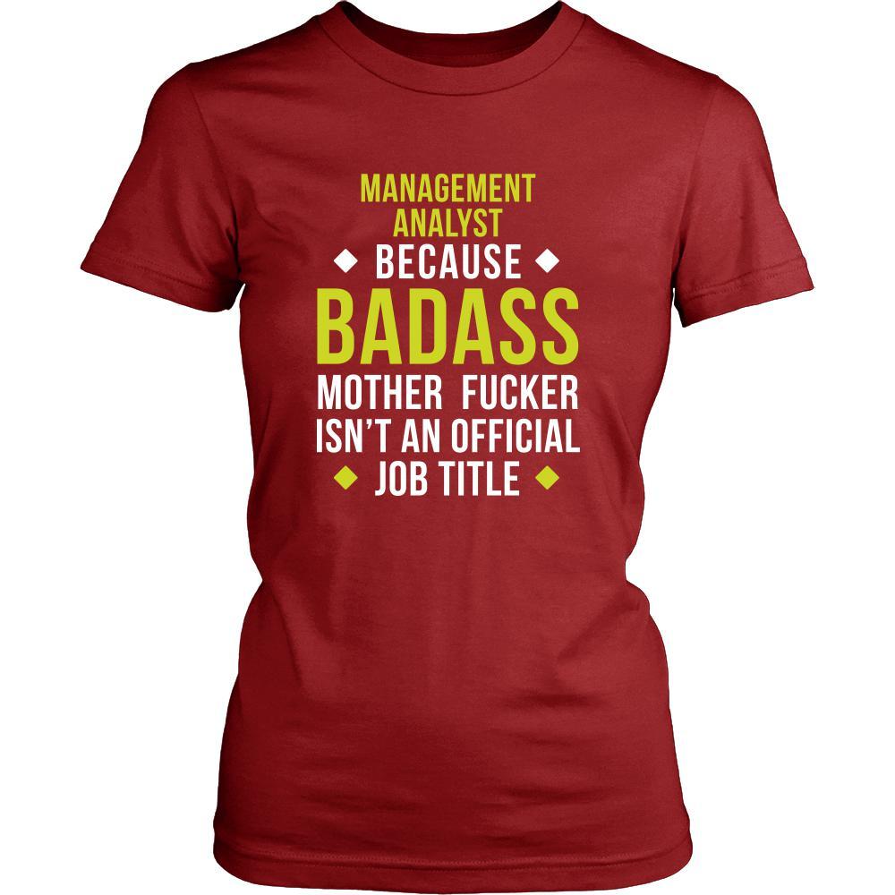 Management Analyst Shirt - Management Analyst because badass mother fucker isn't an official job title - Profession Gift-T-shirt-Teelime | shirts-hoodies-mugs