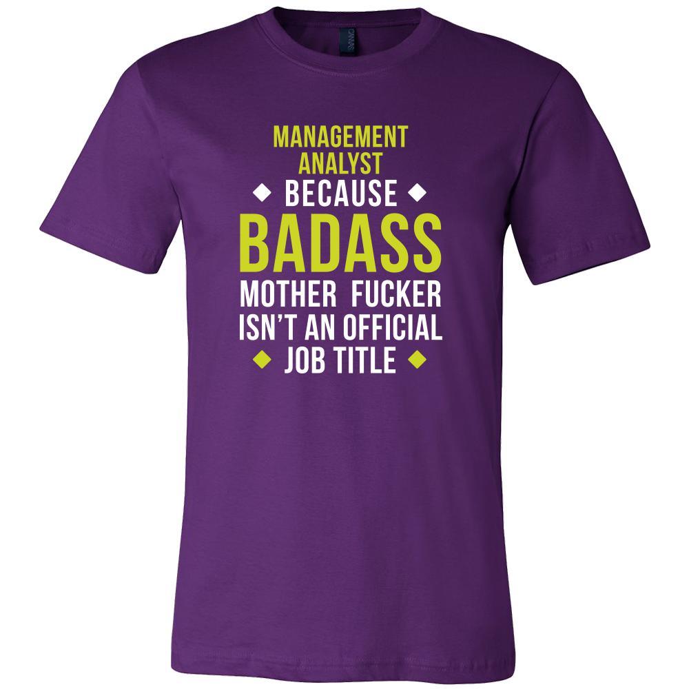 Management Analyst Shirt - Management Analyst because badass mother fucker isn't an official job title - Profession Gift-T-shirt-Teelime | shirts-hoodies-mugs
