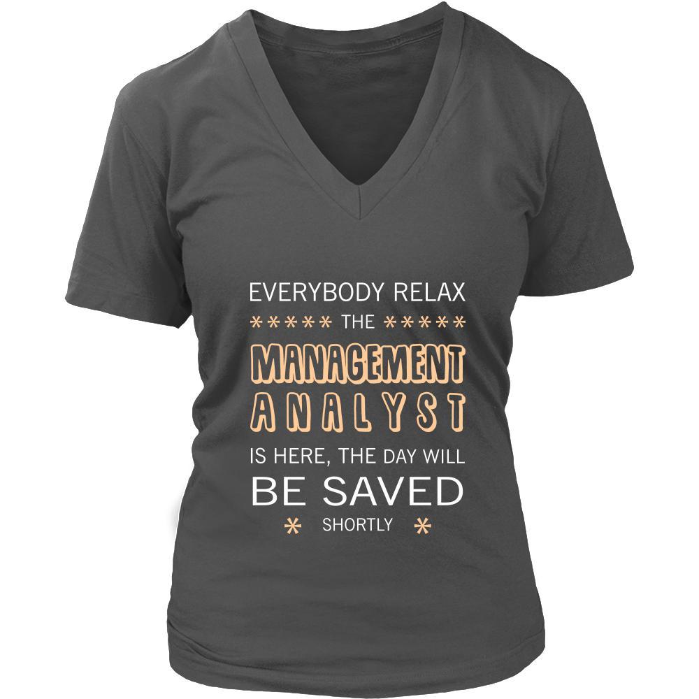 Managment Analisisyt - VL000108 Shirt - Everyone relax the Managment Analisisyt is here, the day will be save shortly - Profession Gift-T-shirt-Teelime | shirts-hoodies-mugs