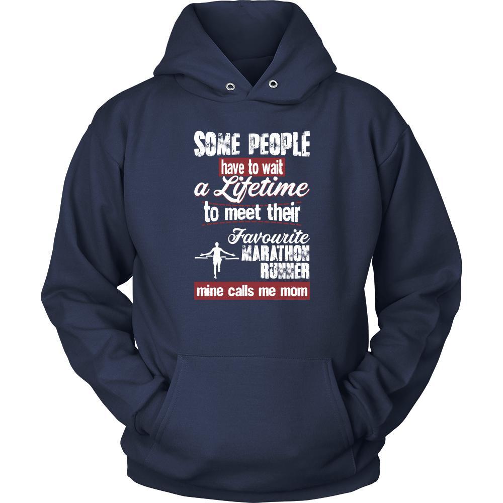 Marathon Shirt - Some people have to wait a lifetime to meet their favorite Marathon player mine calls me mom- Sport mother-T-shirt-Teelime | shirts-hoodies-mugs