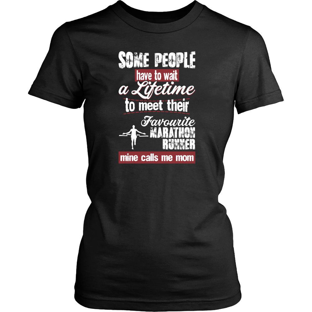 Marathon Shirt - Some people have to wait a lifetime to meet their favorite Marathon player mine calls me mom- Sport mother-T-shirt-Teelime | shirts-hoodies-mugs