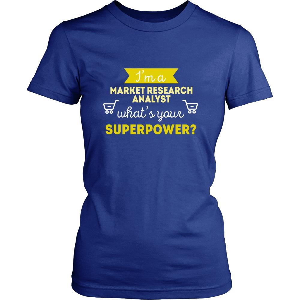 Market Research Analyst Shirt - I'm a Market Research Analyst, what's your superpower? - Profession Gift-T-shirt-Teelime | shirts-hoodies-mugs