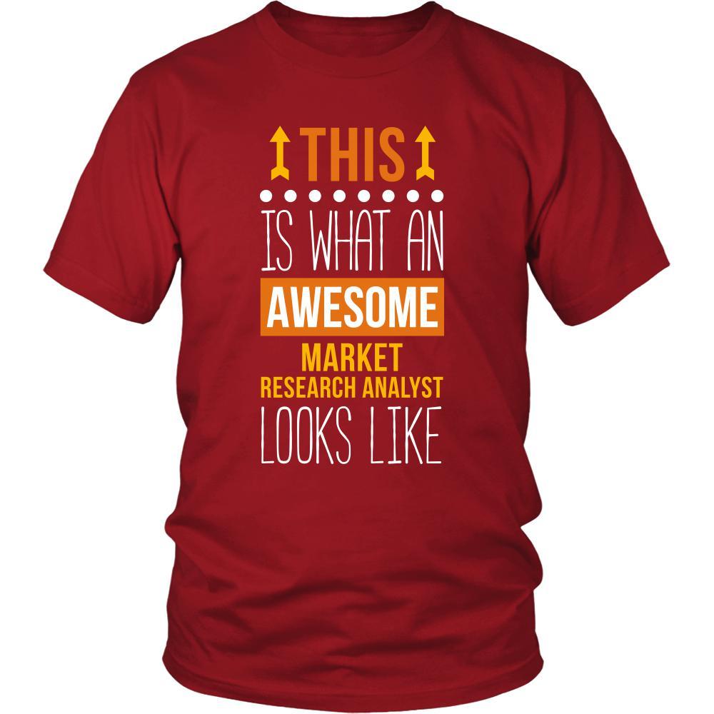 Market Research Analyst Shirt - This is what an awesome Market Research Analyst looks like - Profession Gift-T-shirt-Teelime | shirts-hoodies-mugs