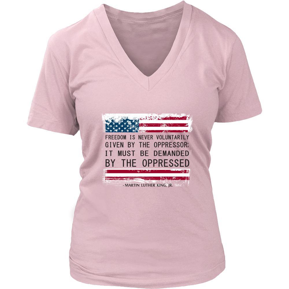 Martin Luther King jr T Shirt - Freedom must be Demanded by the Oppressed-T-shirt-Teelime | shirts-hoodies-mugs