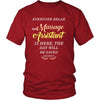 Massage Assistant Shirt - Everyone relax the massage assistant is here, the day will be save shortly - Profession Gift-T-shirt-Teelime | shirts-hoodies-mugs