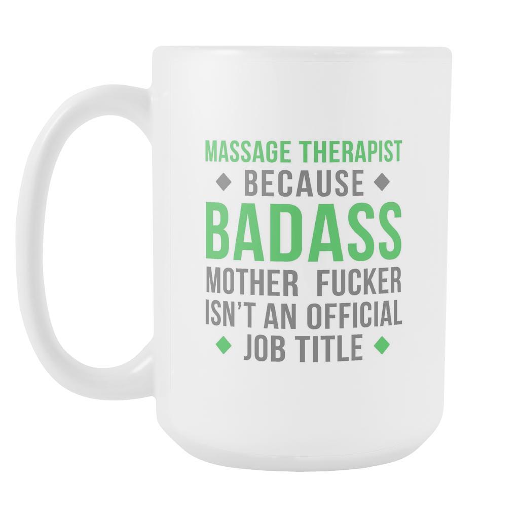 Massage Therapist mug - Badass Massage Therapist-Drinkware-Teelime | shirts-hoodies-mugs