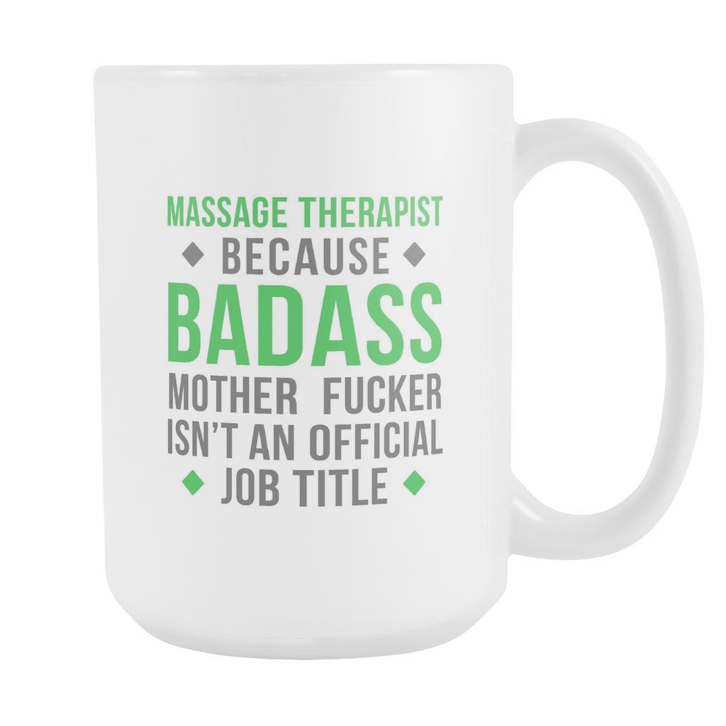Massage Therapist mug - Badass Massage Therapist-Drinkware-Teelime | shirts-hoodies-mugs