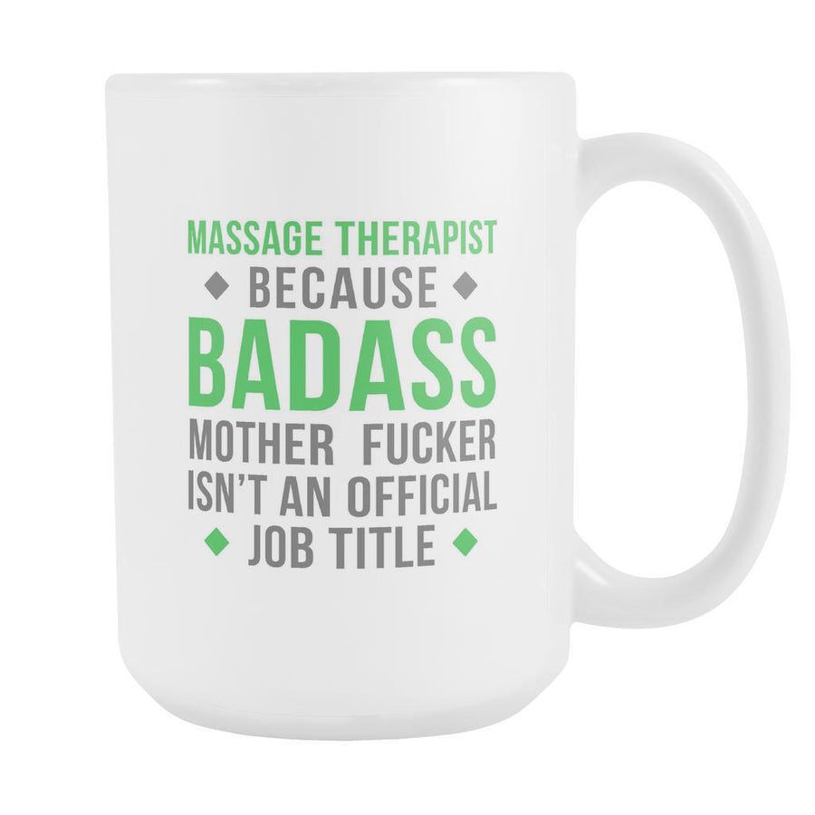 Massage Therapist mug - Badass Massage Therapist-Drinkware-Teelime | shirts-hoodies-mugs