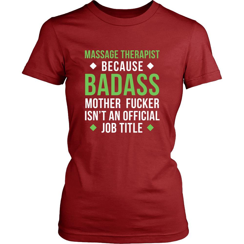 Massage Therapist Shirt - Massage Therapist because badass mother fucker isn't an official job title - Profession Gift-T-shirt-Teelime | shirts-hoodies-mugs