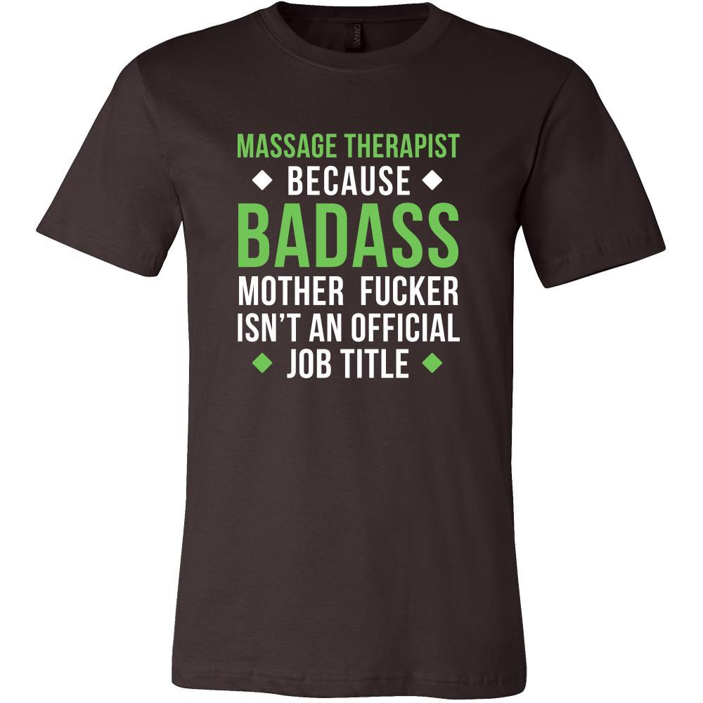 Massage Therapist Shirt - Massage Therapist because badass mother fucker isn't an official job title - Profession Gift-T-shirt-Teelime | shirts-hoodies-mugs