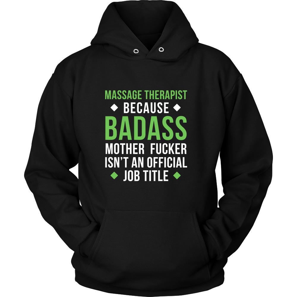Massage Therapist Shirt - Massage Therapist because badass mother fucker isn't an official job title - Profession Gift-T-shirt-Teelime | shirts-hoodies-mugs