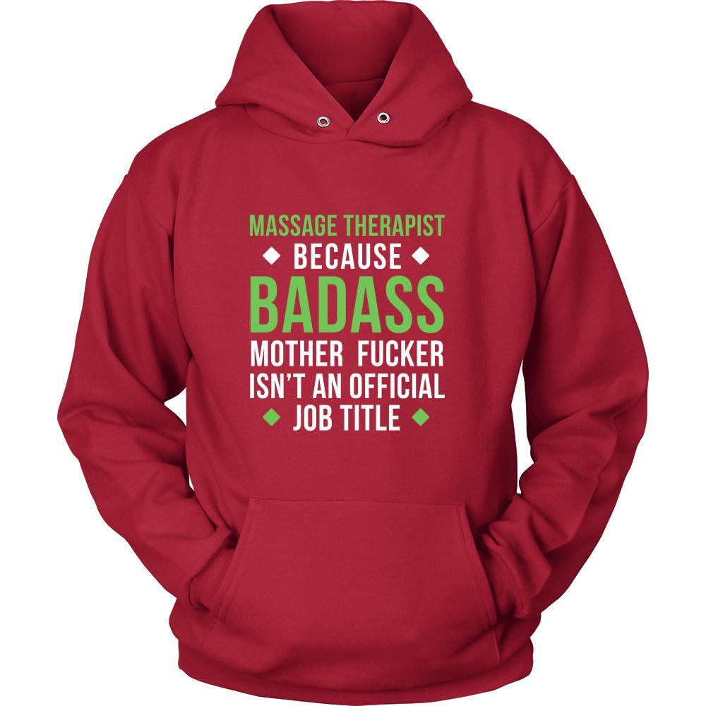 Massage Therapist Shirt - Massage Therapist because badass mother fucker isn't an official job title - Profession Gift-T-shirt-Teelime | shirts-hoodies-mugs