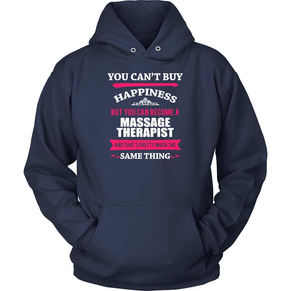 Massage Therapist Shirt - You can't buy happiness but you can become a Massage Therapist and that's pretty much the same thing Profession-T-shirt-Teelime | shirts-hoodies-mugs