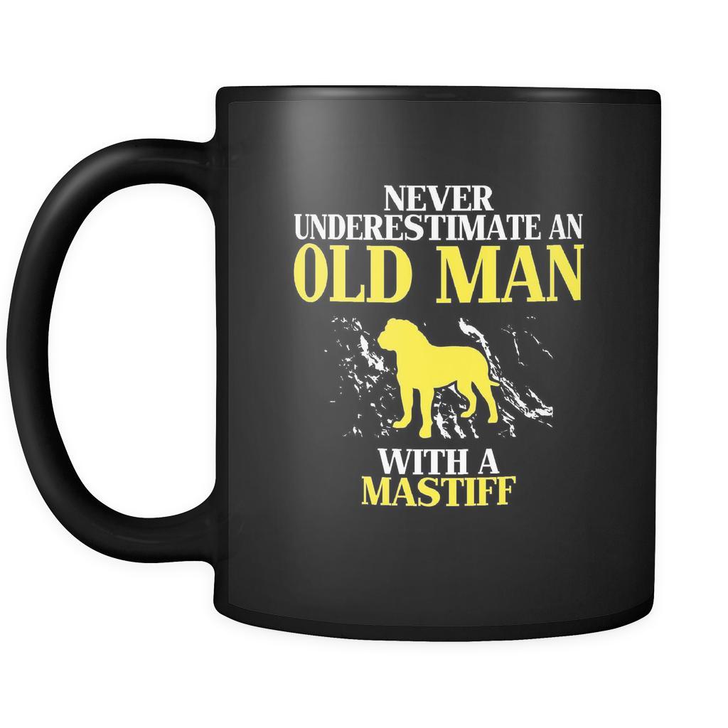 Mastiff Never underestimate an old man with a Mastiff 11oz Black Mug-Drinkware-Teelime | shirts-hoodies-mugs
