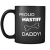 Mastiff Proud Mastiff Daddy 11oz Black Mug-Drinkware-Teelime | shirts-hoodies-mugs