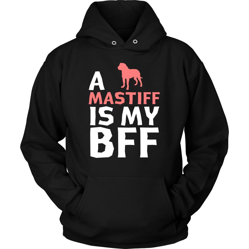 Mastiff Shirt - a Mastiff is my bff- Dog Lover Gift-T-shirt-Teelime | shirts-hoodies-mugs