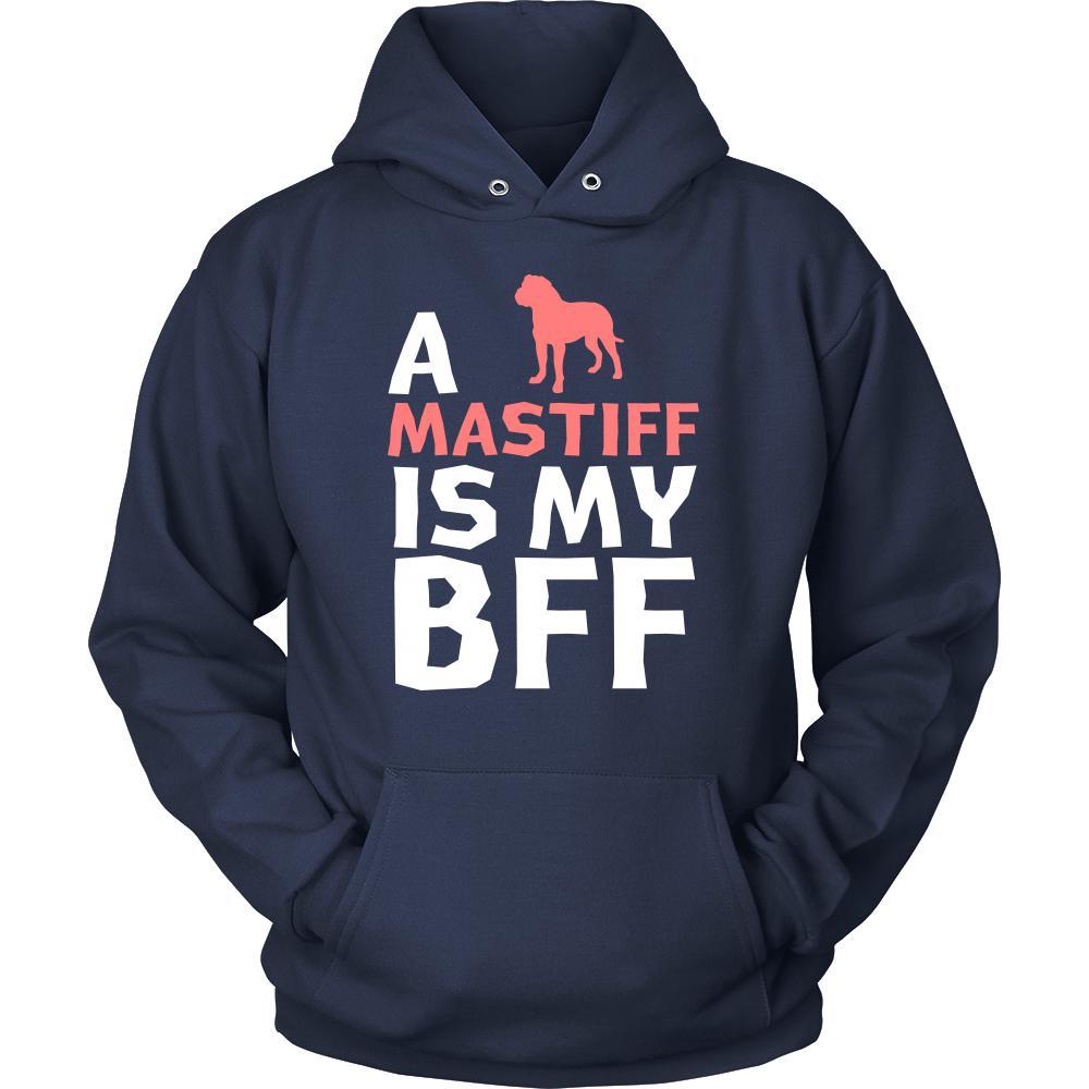 Mastiff Shirt - a Mastiff is my bff- Dog Lover Gift-T-shirt-Teelime | shirts-hoodies-mugs