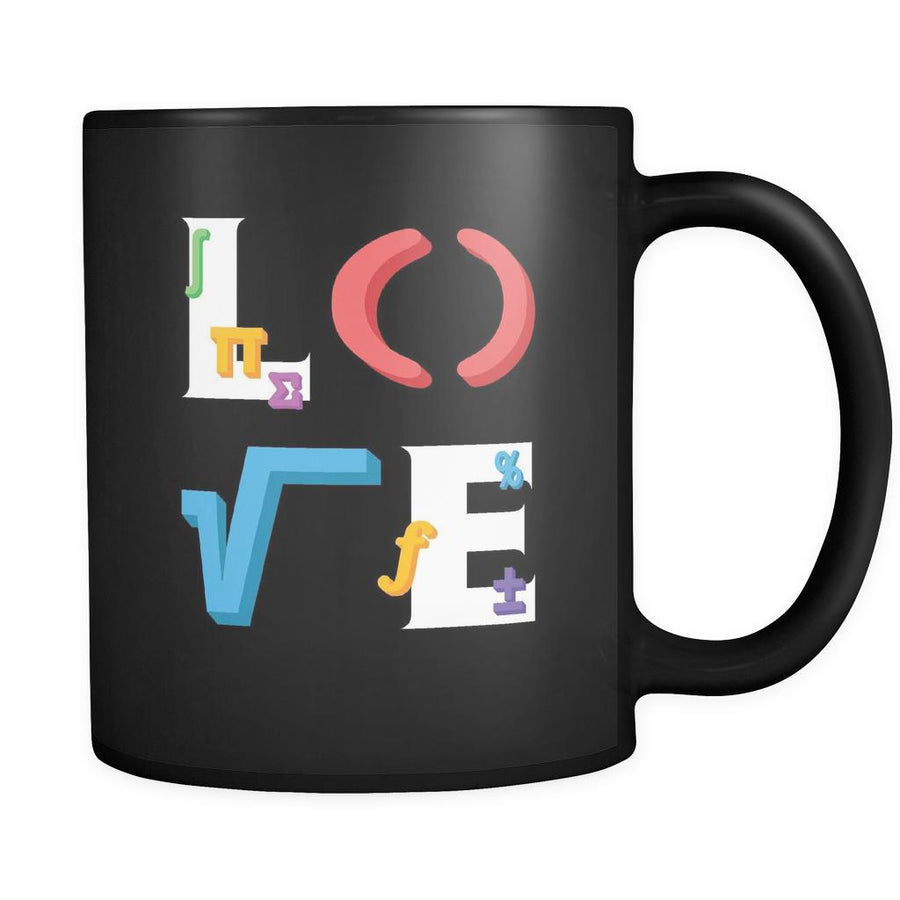 Mathematician mug - LOVE Mathematician - 11oz Black Mug-Drinkware-Teelime | shirts-hoodies-mugs