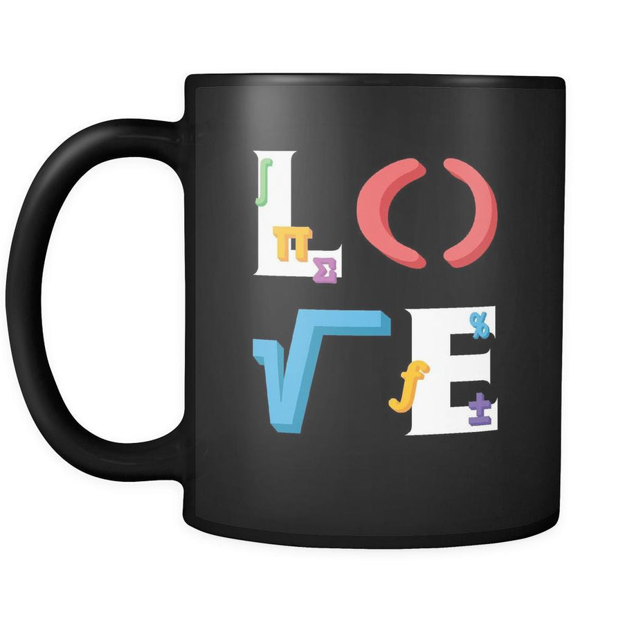 Mathematician mug - LOVE Mathematician - 11oz Black Mug-Drinkware-Teelime | shirts-hoodies-mugs