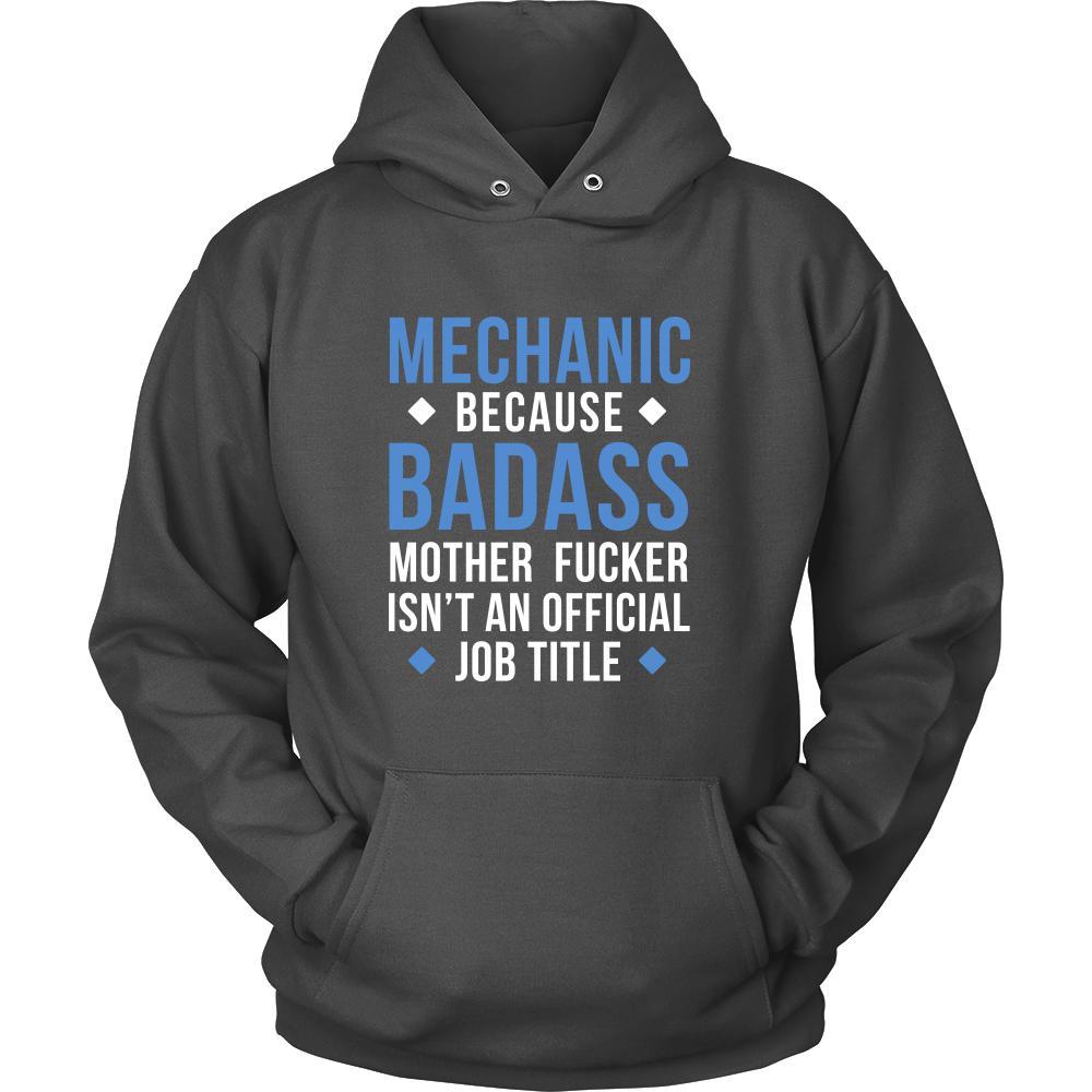 Mechanic Shirt - Mechanic because badass mother fucker isn't an official job title - Profession Gift-T-shirt-Teelime | shirts-hoodies-mugs