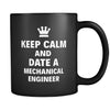 Mechanical Engineer Keep Calm And Date A "Mechanical Engineer" 11oz Black Mug-Drinkware-Teelime | shirts-hoodies-mugs