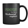 Mechanical Engineer Proud To Be A Mechanical Engineer 11oz Black Mug-Drinkware-Teelime | shirts-hoodies-mugs