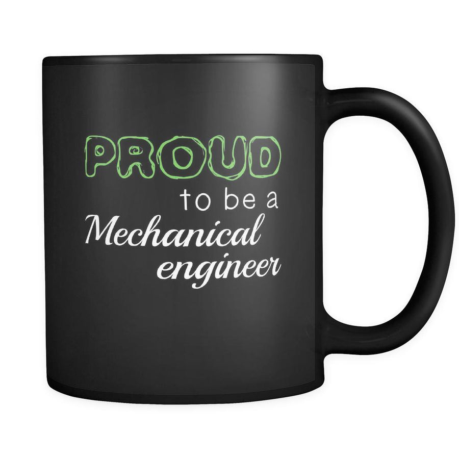 Mechanical Engineer Proud To Be A Mechanical Engineer 11oz Black Mug-Drinkware-Teelime | shirts-hoodies-mugs