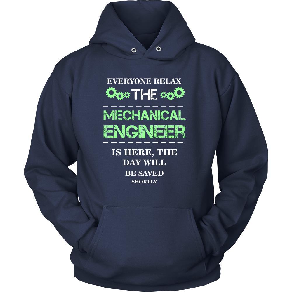 Mechanical engineer Shirt - Everyone relax the Mechanical engineer is here, the day will be save shortly - Profession Gift-T-shirt-Teelime | shirts-hoodies-mugs