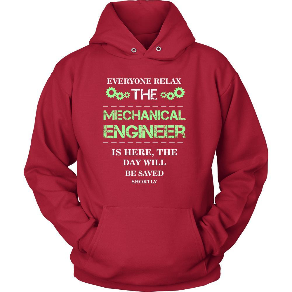 Mechanical engineer Shirt - Everyone relax the Mechanical engineer is here, the day will be save shortly - Profession Gift-T-shirt-Teelime | shirts-hoodies-mugs