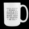 Medical Assistant Mug - Badass Medical Assistant-Drinkware-Teelime | shirts-hoodies-mugs