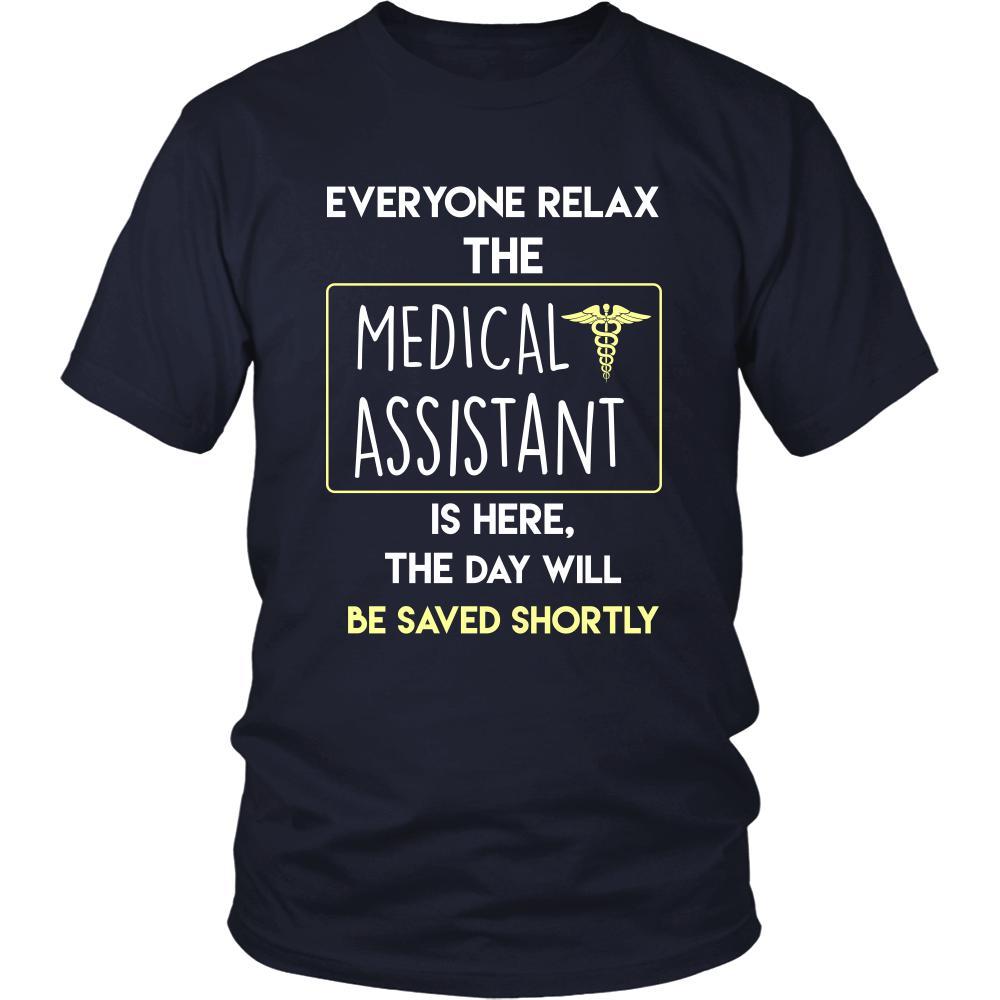 Medical Assistant Shirt - Everyone relax the Medical Assistant is here, the day will be save shortly - Profession Gift-T-shirt-Teelime | shirts-hoodies-mugs