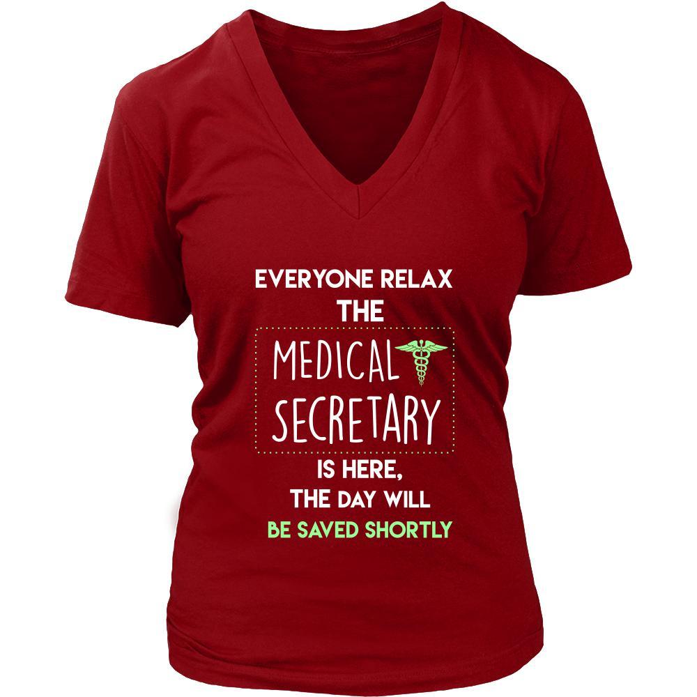 Medical Secretary Shirt - Everyone relax the Medical Secretary is here, the day will be save shortly - Profession Gift-T-shirt-Teelime | shirts-hoodies-mugs