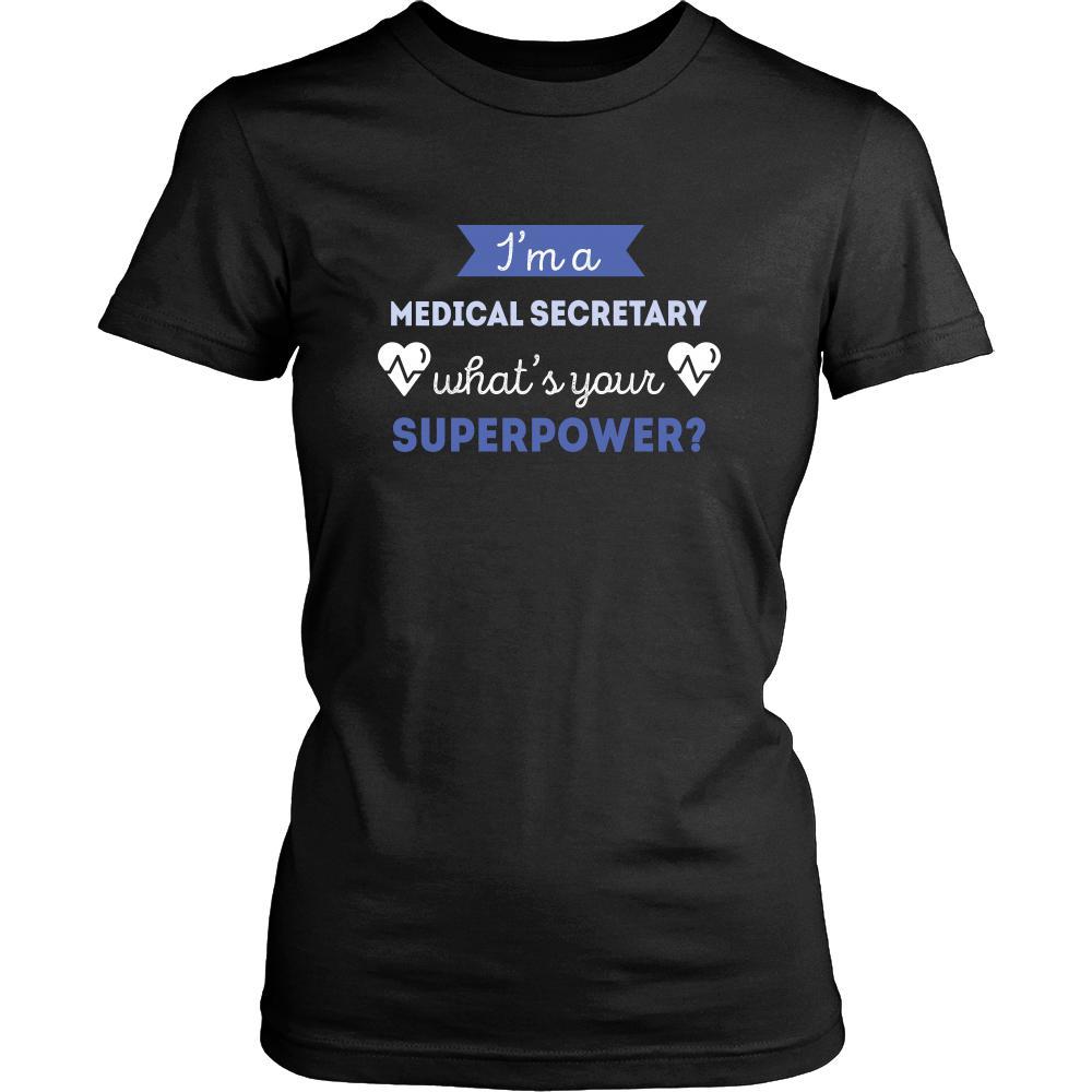 Medical Secretary Shirt - I'm a Medical Secretary, what's your superpower? - Profession Gift-T-shirt-Teelime | shirts-hoodies-mugs