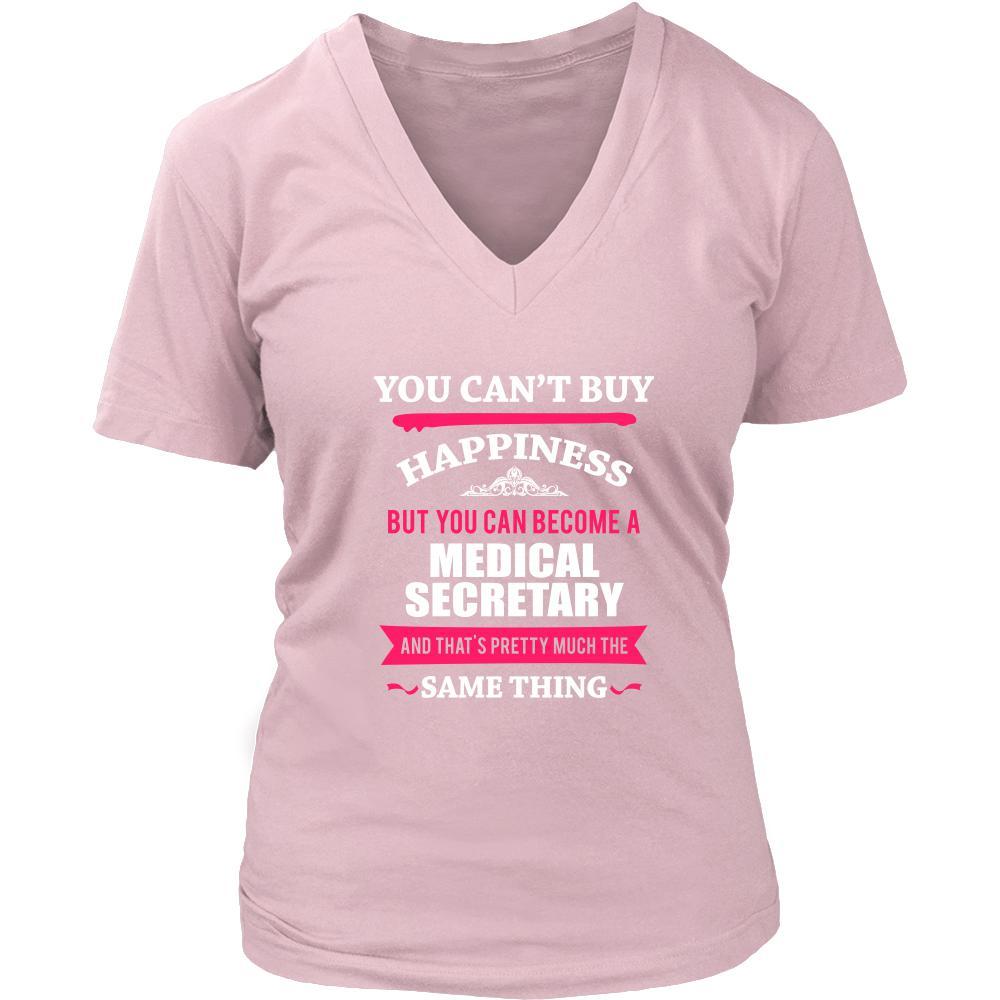 Medical Secretary Shirt - You can't buy happiness but you can become a Medical Secretary and that's pretty much the same thing Profession-T-shirt-Teelime | shirts-hoodies-mugs