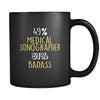 Medical Sonographer 49% Medical Sonographer 51% Badass 11oz Black Mug-Drinkware-Teelime | shirts-hoodies-mugs