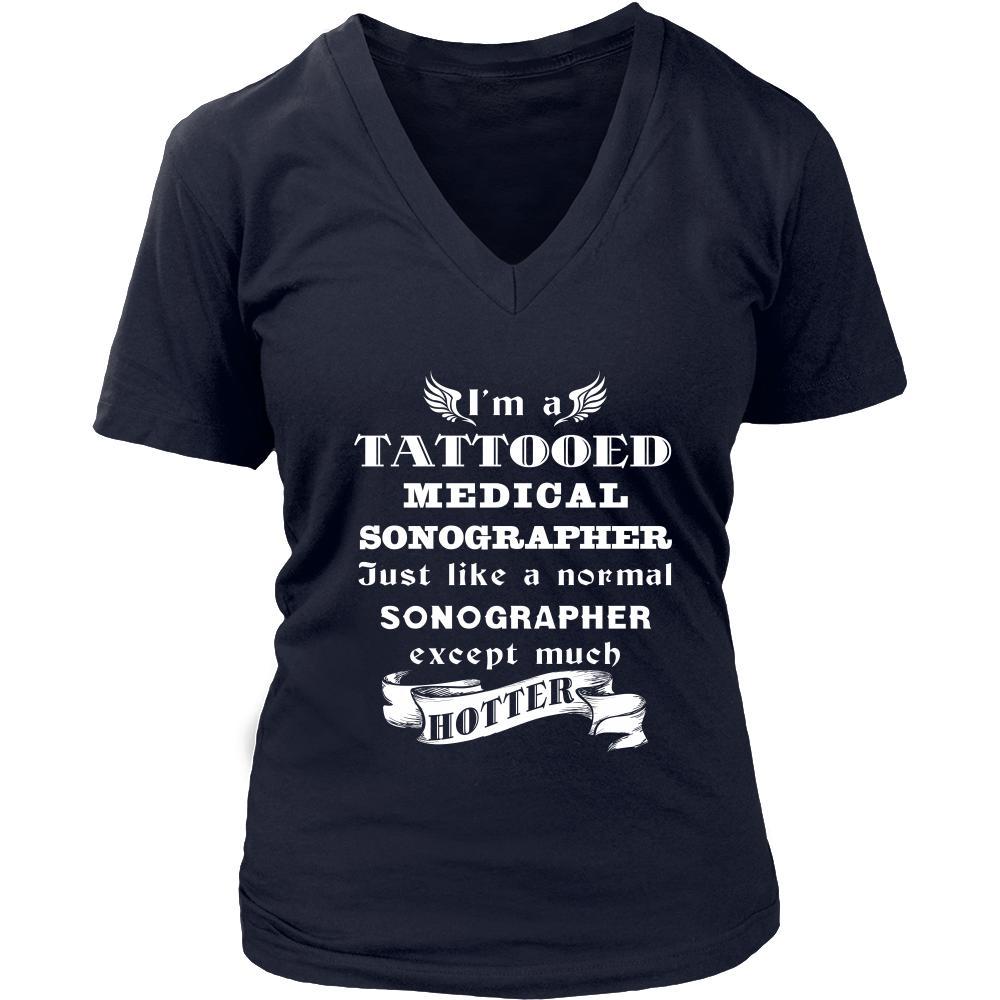 Medical Sonographer - I'm a Tattooed Medical Sonographer,... much hotter - Profession/Job Shirt-T-shirt-Teelime | shirts-hoodies-mugs