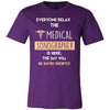 Medical Sonographer Shirt - Everyone relax the Medical Sonographer is here, the day will be save shortly - Profession Gift-T-shirt-Teelime | shirts-hoodies-mugs