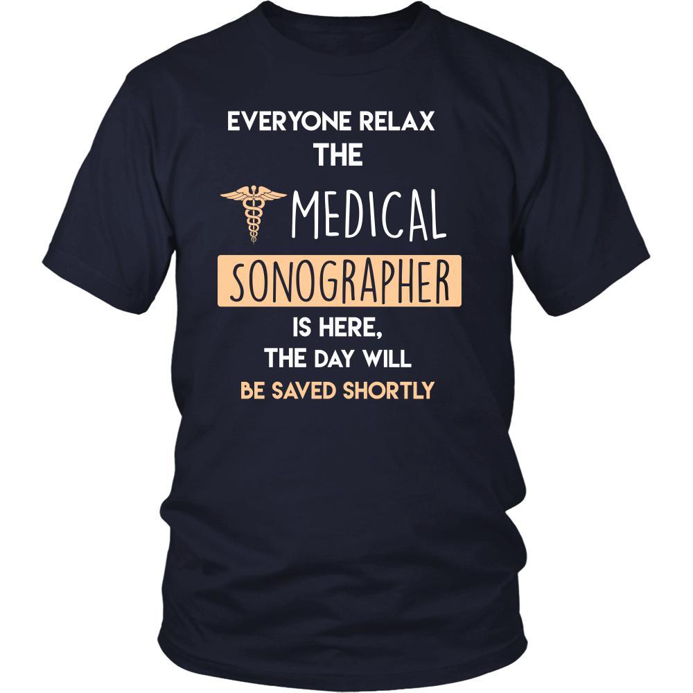 Medical Sonographer Shirt - Everyone relax the Medical Sonographer is here, the day will be save shortly - Profession Gift-T-shirt-Teelime | shirts-hoodies-mugs