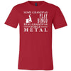 Metalworking Shirt Some Grandpas play bingo, real Grandpas force Metal Family Hobby-T-shirt-Teelime | shirts-hoodies-mugs