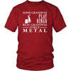 Metalworking Shirt Some Grandpas play bingo, real Grandpas force Metal Family Hobby-T-shirt-Teelime | shirts-hoodies-mugs