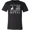 Metalworking Shirt Some Grandpas play bingo, real Grandpas force Metal Family Hobby-T-shirt-Teelime | shirts-hoodies-mugs