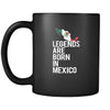 Mexico Legends are born in Mexico 11oz Black Mug-Drinkware-Teelime | shirts-hoodies-mugs