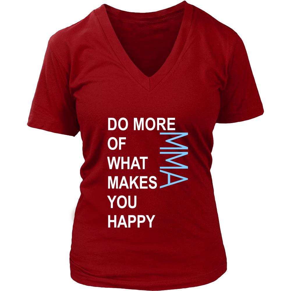 MMA Shirt - Do more of what makes you happy MMA- Sport Gift-T-shirt-Teelime | shirts-hoodies-mugs