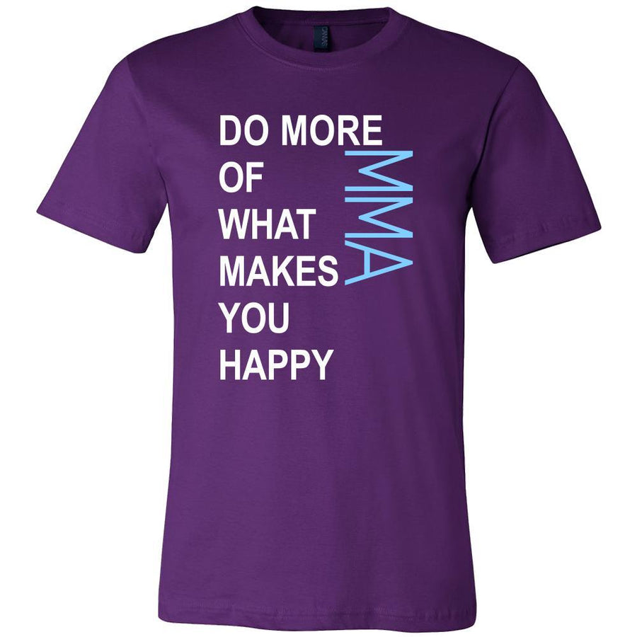 MMA Shirt - Do more of what makes you happy MMA- Sport Gift-T-shirt-Teelime | shirts-hoodies-mugs