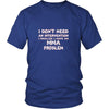 MMA Shirt - I don't need an intervention I realize I have an MMA problem- Sport Gift-T-shirt-Teelime | shirts-hoodies-mugs