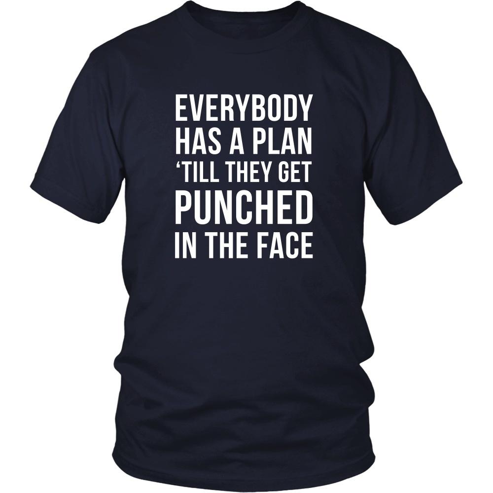 MMA T Shirt - Everybody has a plan 'till they get punched in the face-T-shirt-Teelime | shirts-hoodies-mugs