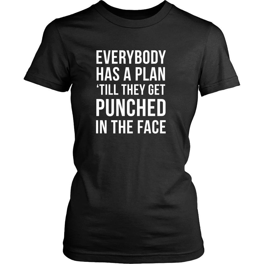 MMA T Shirt - Everybody has a plan 'till they get punched in the face-T-shirt-Teelime | shirts-hoodies-mugs