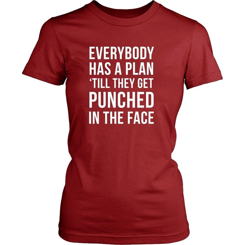 MMA T Shirt - Everybody has a plan 'till they get punched in the face-T-shirt-Teelime | shirts-hoodies-mugs
