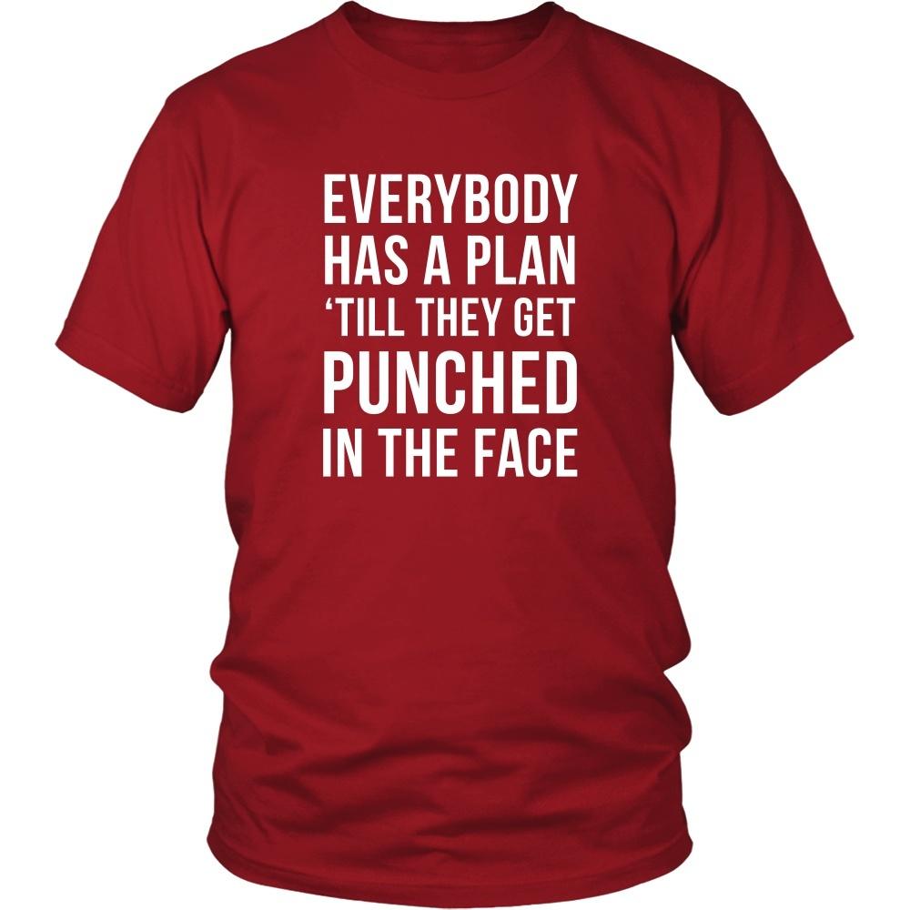 MMA T Shirt - Everybody has a plan 'till they get punched in the face-T-shirt-Teelime | shirts-hoodies-mugs