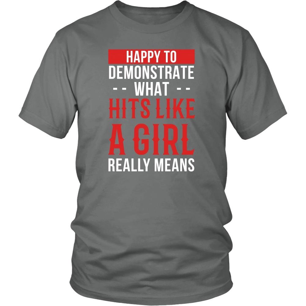 MMA T Shirt - Happy to demonstrate what hits like a girl really means-T-shirt-Teelime | shirts-hoodies-mugs